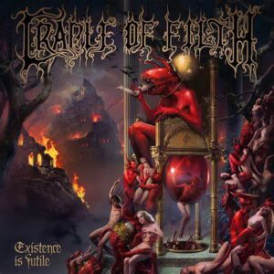 CRADLE OF FILTH - Existence is Futile