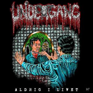 UNDERGANG - Aldrig I Livet