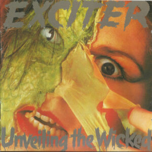 EXCITER - Unveiling the Wicked