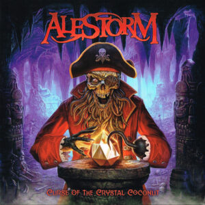 ALESTORM - Curse Of The Crystal Coconut