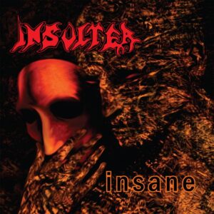 INSULTER - Insane - Slipcase