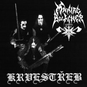 MANIAC BUTCHER - Krvestřeb
