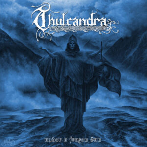 THULCANDRA - Under A Frozen Sun - Slipcase