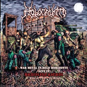 HOLOCAUSTO - War Metal In Belo Horizonte - Live In Brazilian Ritual Fifth Attack