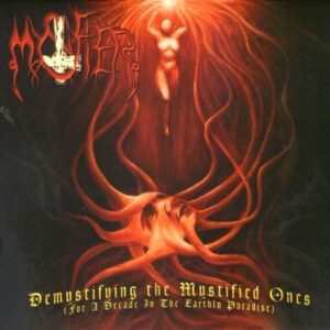 MYSTIFIER - Demystifying The Mystified Ones (For A Decade In The Earthly Paradise)