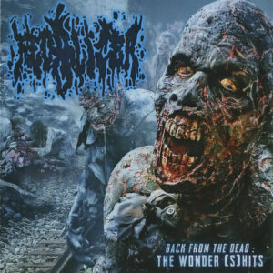 FECALIZER - Back From The Dead: The Wonder (S)Hits