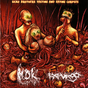 M.D.K./ EXPURGO – Sicko Brothers Tasting And Eating Corpses