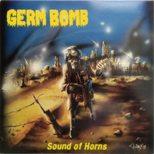 GERM BOMB - Sound of Horns