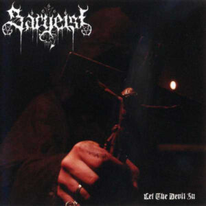 SARGEIST - Let The Devil In - Digipack