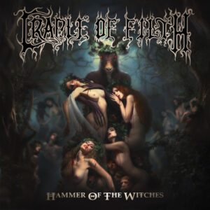 CRADLE OF FILTH - Hammer Of The Witches