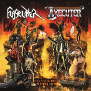 FLAGELADOR/AXECUTER - Headbangers Afterlife