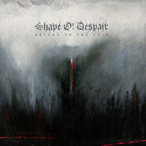 SHAPE OF DESPAIR - Return to the Void