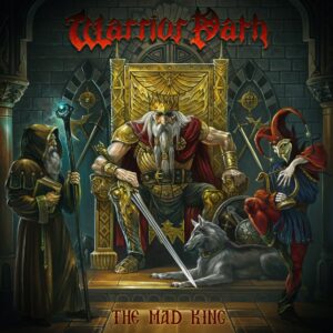 WARRIOR PATH - The Mad King