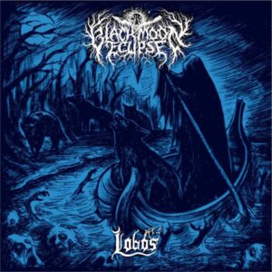 BLACKMOON ECLIPSE - Lobos - Digipack