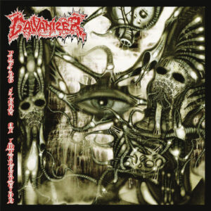 GALVANIZER - Prying Sight of Imperception