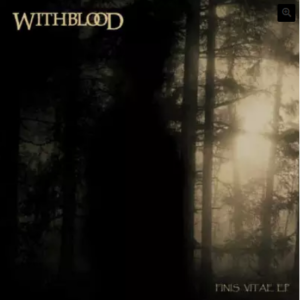 WITHBLOOD - Finis Vitae