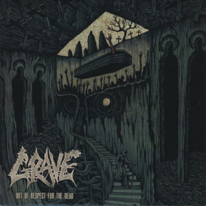 GRAVE - Out Of Respect For The Dead