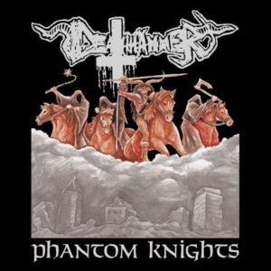 DEATHHAMMER - Phantom Knights