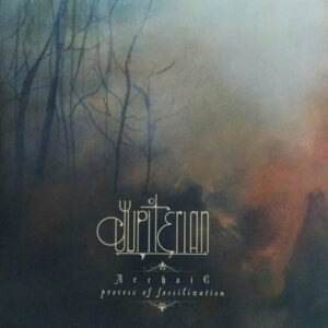 JUPITERIAN - Archaic: Process Of Fossilization