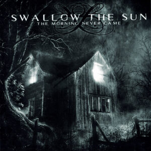 SWALLOW THE SUN - The Morning Never Came - Slipcase