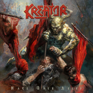 KREATOR - Hate Über Alles