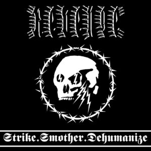 REVENGE - Strike.Smother.Dehumanize - Digipack