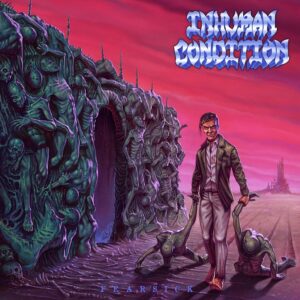 INHUMAN CONDITION - Fearsick - Slipcase