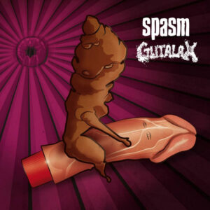SPASM/ GUTALAX - Split