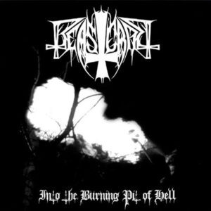 BEASTCRAFT - Into The Burning Pit Of Hell