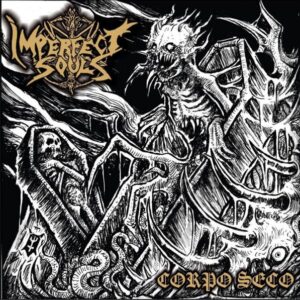 IMPERFECT SOULS - Corpo Seco