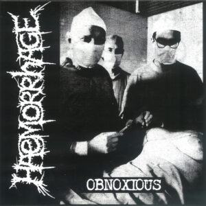 HAEMORRHAGE - Obnoxious