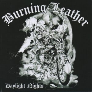 BURNING LEATHER - Daylight Nights