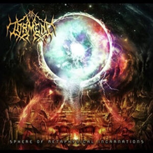 IN TORMENT - Sphere of Metaphysical Incarnations