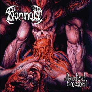 NOMINON - Diabolical Bloodshed