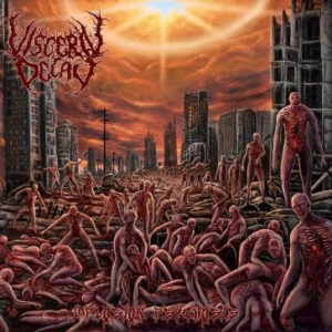 VISCERAL DECAY - Implosion Psychosis