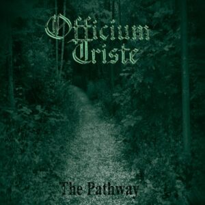 OFFICIUM TRISTE - The Pathway