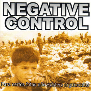 NEGATIVE CONTROL - Para certos fatos não existem argumentos
