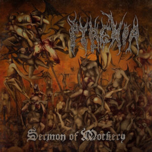 PYREXIA - Sermons of Mockery