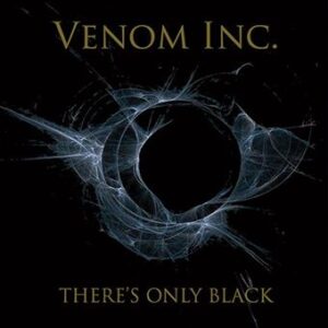 VENOM INC. - There's Only Black