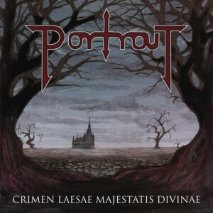 PORTRAIT - Crimen Laesae Majestatis Divinae