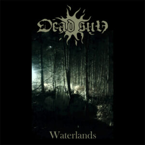 DEAD SUN - Waterlands