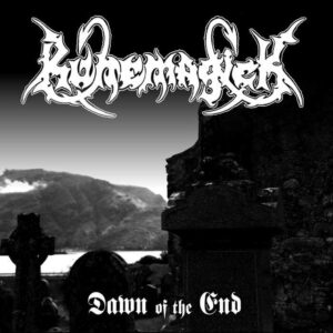 RUNEMAGICK - Dawn of the End