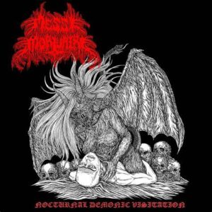 MESSE MORTUAIRE - Nocturnal Demonic Visitation
