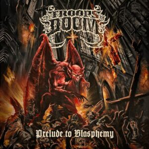 THE TROOPS OF DOOM - Prelude To Blasphemy - Slipcase