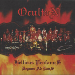 OCULTAN -  Bellicus Profanus / Regnus Ad Exus - Digipack