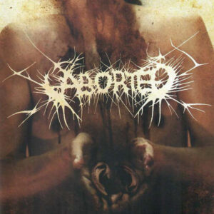 ABORTED - The Auricular Chronicles - DVD