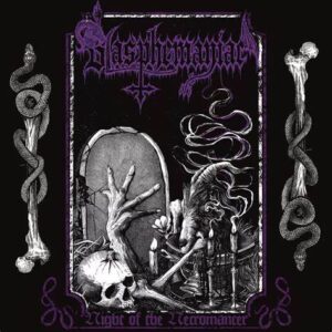 BLASPHEMANIAC - Night of the Necromancer