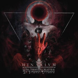 HINARIVM - Vltra Terminvm Creatvrae Ex Lvcifer Coronatvs - Digipack