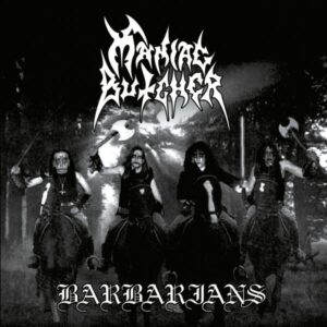 MANIAC BUTCHER - Barbarians