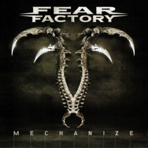 FEAR FACTORY - Mechanize